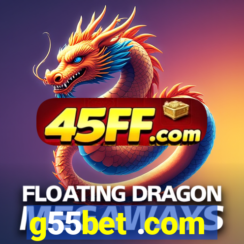 g55bet .com